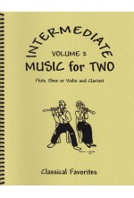 Intermediate Music for Two Volume 2 Flute or Oboe or Violin & Clarinet, 47202